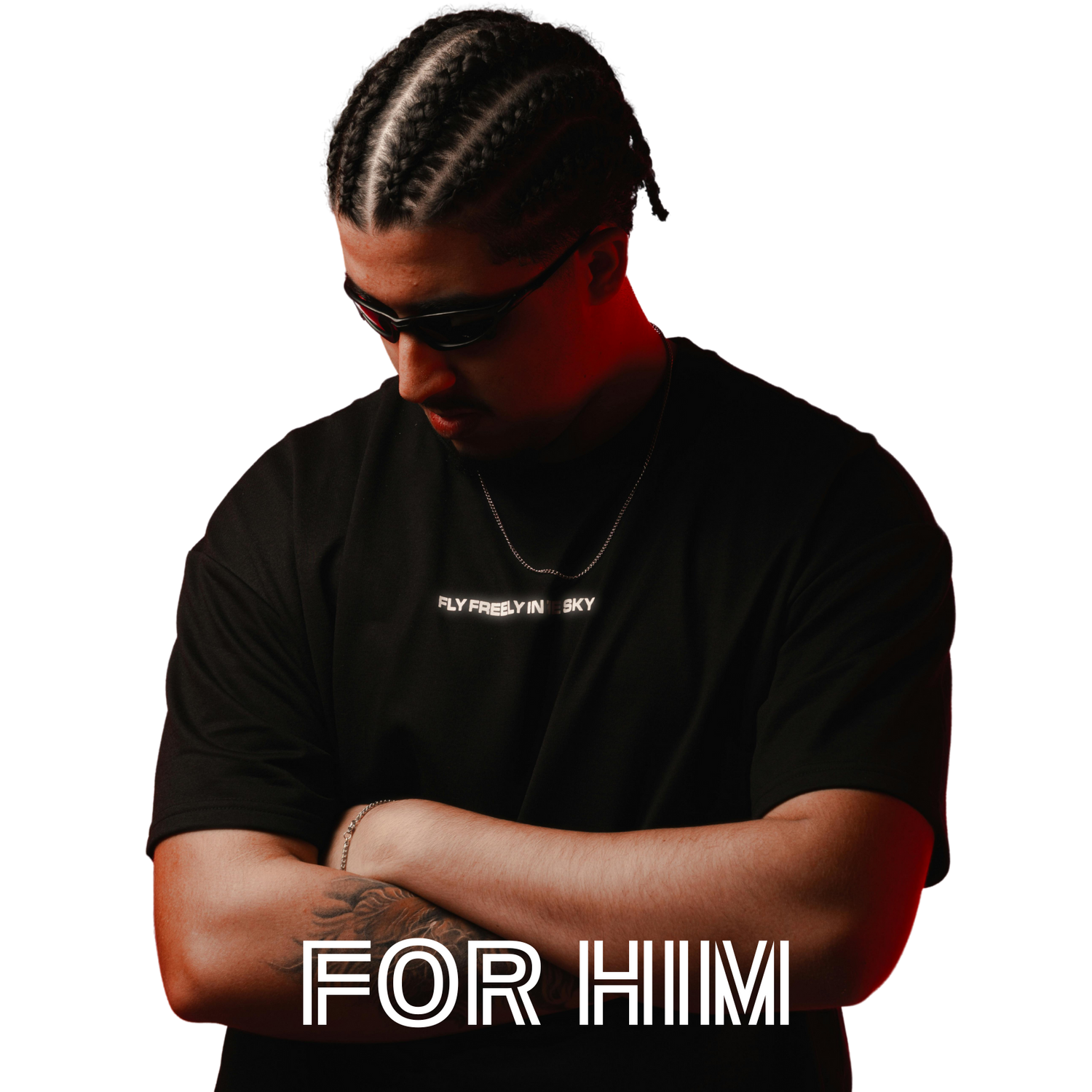 FOR HIM