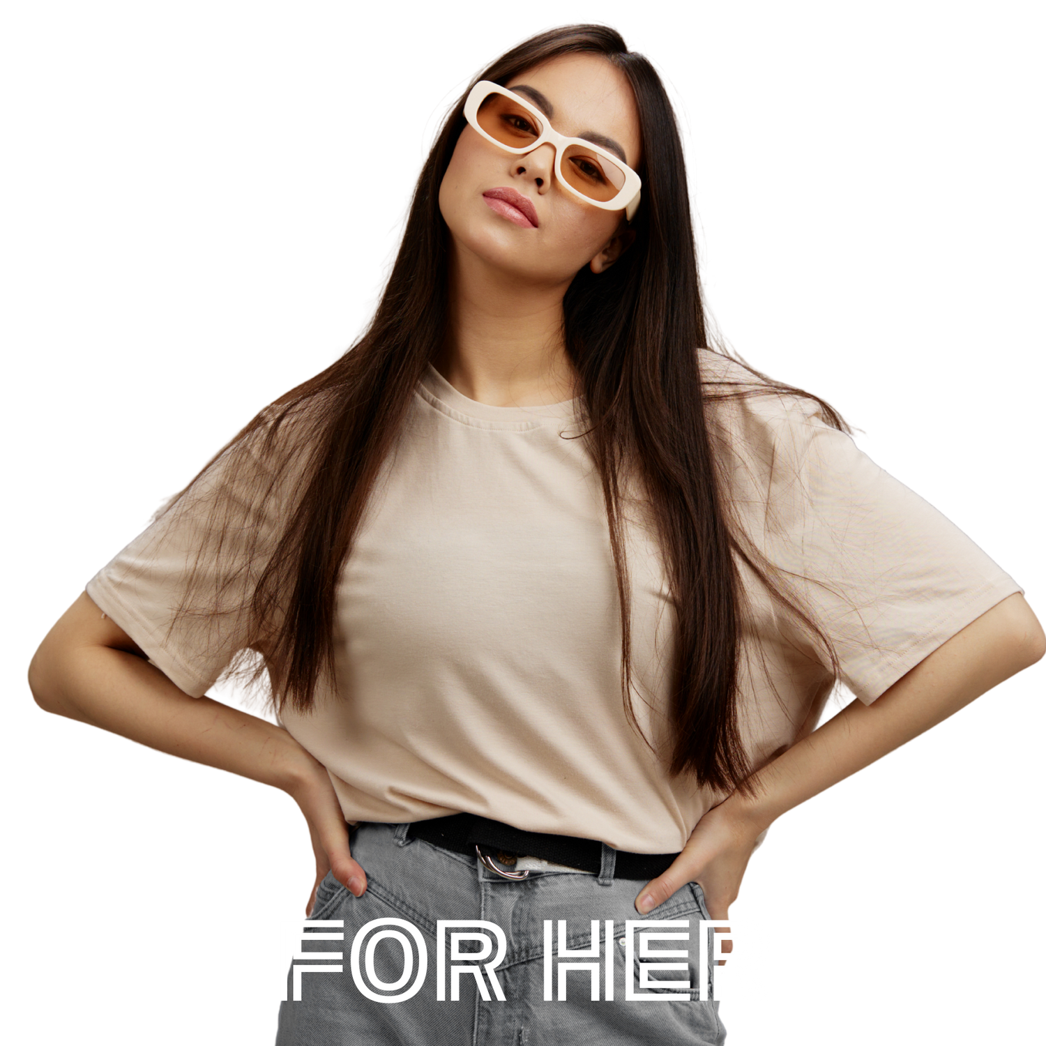 FOR HER